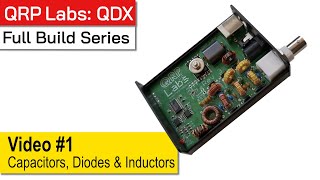 Build Your QRP Labs QDX Part 1 [upl. by Haletky226]