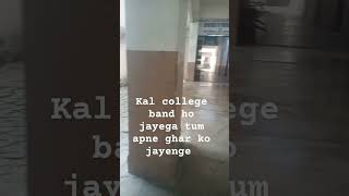 Kal college band ho jayega tum aone ghar ko jaoge [upl. by Luamaj]