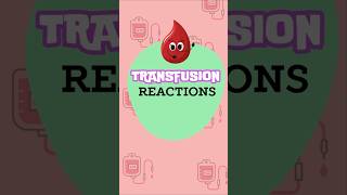 Transfusion reactions and its cause H OLOGY [upl. by Tibbitts]