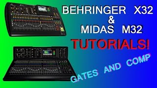 Behringer X32  Midas M32  Gates and Compression [upl. by Semyaj605]