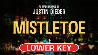 Mistletoe Karaoke Lower Key  Justin Bieber [upl. by Akirdnahs]