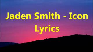 Jaden Smith Icon lyrics [upl. by Marisa]