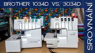 Overlock Brother 1034D vs 3034D Srovnání strojů [upl. by Eeluj]