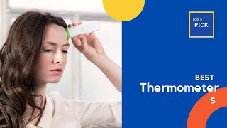 Best Thermometers To Buy in 2023  Top 5 Thermometers Review [upl. by Ferde78]