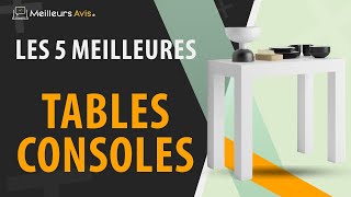 ⭐️ MEILLEURE TABLE CONSOLE  Comparatif 2024 [upl. by Norty297]