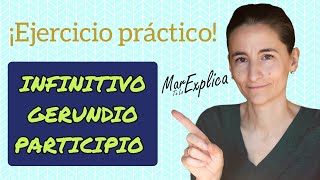 ✅ Formas no personales del verbo infinitivo gerundio y participio ¡Ejercicio práctico Verboides [upl. by Cynar442]