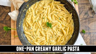 The HEALTHIEST Creamy Garlic Pasta  Easy ONEPAN 20 Minute Recipe [upl. by Adiell]