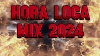 Hora Loca Mix 2024 Labor Day by dj jeffry [upl. by Arytahs]