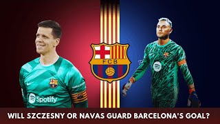 WILL SZCZESNY OR NAVAS GUARD BARCELONAS GOAL [upl. by Ceporah791]