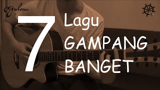 7 Lagu GAMPANG BANGET Belajar Gitar [upl. by Alet569]