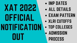 XAT 2022 notification out Imp dates exam pattern top XAT colleges XLRI cutoff admission process [upl. by Hightower]