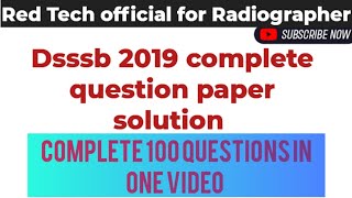 DSSSB RADIOGRAPHER 2019  QUESTION PAPER WITH SOLUTION  All DISCIPLINE IN ONE VIDEO  HINDI [upl. by Oirotciv]