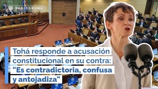 Tohá responde a acusación constitucional en su contra quotEs contradictoria confusa y antojadizaquot [upl. by Ardnama306]