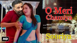 O Meri Chamiya Full Song I Sooriya Movie I Sunny Deol I Tamannaah Bhatia I Item Song [upl. by Aika]