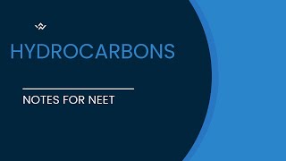 Hydrocarbons class 11  NEET Notes Organic Chemistry AIIMS [upl. by Weiss121]