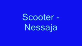 Scooter  Nessaja [upl. by Chun661]