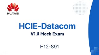 HCIEDatacom v10 Mock Exam [upl. by Aikenahs]