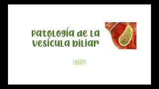 Patología de la vesícula biliar ENARM ColecistitisColangitis [upl. by Hulbard]