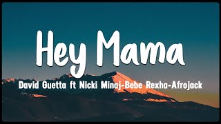 Hey Mama  David Guetta ft Nicki Minaj Bebe Rexha Afrojack Vietsub  Lyrics [upl. by Ricardo847]