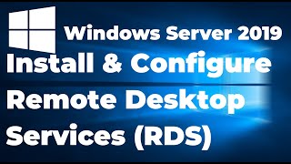 42 Install and Configure Remote Desktop Services RDS on Windows Server 2019 [upl. by Nolyat690]