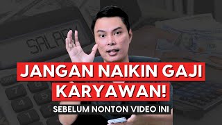 KARYAWAN MINTA NAIK GAJI TONTON VIDEO INI SEBELUM NAIKIN GAJI KARYAWAN [upl. by Courtund]