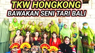 🔴🌹Seni Tari Bali di bawakan TKW HONGKONG BUNDA CHELVIN [upl. by Sherilyn654]