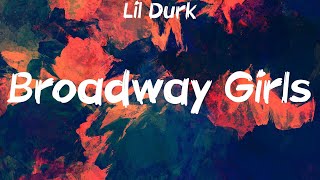 Lil Durk  Broadway Girls feat Morgan Wallen Lyrics [upl. by Pelagia]