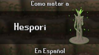 OSRS Como matar a Hespori  Farming Boss En Español [upl. by Wj289]