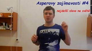 Asperovy zajímavosti 4  nejdelší slovo na světě [upl. by Nauqit529]