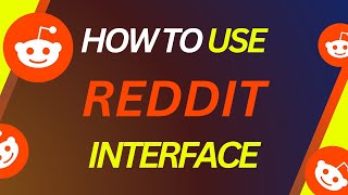 Reddit Interface Explained How to Use Reddit for Beginners [upl. by Riedel]