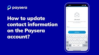 How to update contact information in the Paysera account [upl. by Aloke977]