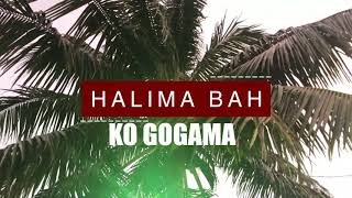 HALIMA BAH KO GOGAMA officiel music [upl. by Siramed723]