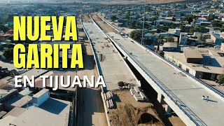 quotOtay II La Nueva Garita de Tijuana y San Diego 🚧✨quot [upl. by Ytinirt]