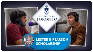 Lester B Pearson scholar Kabeer Lakhani Why UofT  Why not Princeton [upl. by Sheeran]