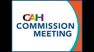 CAH Full Commission Regular Meeting December 18 2023 [upl. by Allebasi953]