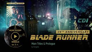 Vangelis Blade Runner Soundtrack CD1  Main Titles amp Prologue [upl. by Tilly914]