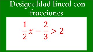 Desigualdades lineales con fracciones [upl. by Marte]