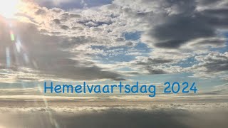 Hemelvaart 2024 [upl. by Enael]