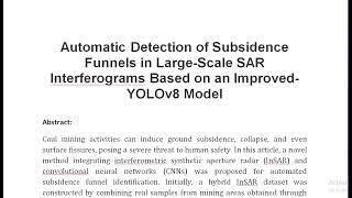 Automatic Detection of Subsidence Funnels in Large Scale SAR Interferograms Based on an Improved YOL [upl. by Nodal]