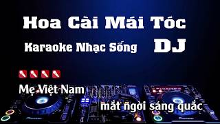 Hoa Cài Mái Tóc Karaoke Nhạc Sống Remix [upl. by Aldridge985]