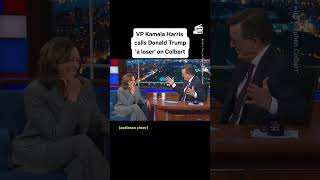 Kamala Harris Calls Trump a Loser on The Late Show With Stephen Colbert [upl. by Leonelle80]