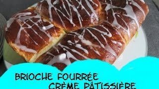 recette facile brioche avec crème patissière [upl. by Neevan]