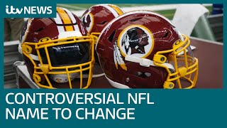 Washington Redskins confirm plan to change controversial name  ITV News [upl. by Patrick709]