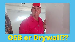 Why You Might Use OSB Instead of Drywall [upl. by Algy474]