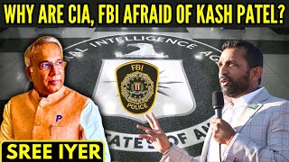 Why are CIA FBI afraid of Kash Patel [upl. by Harri]