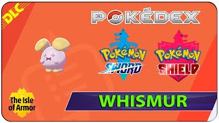 How to Get Whismur  148 The Isle of Armor Pokedex  Pokemon Sword amp Shield [upl. by Wilkie71]