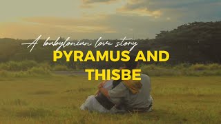 Pyramus and Thisbe  BSN 212I  Full Movie [upl. by Carbone283]