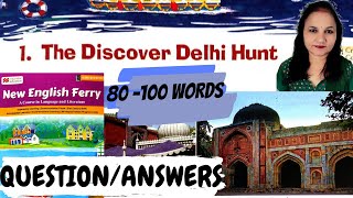 The Discover Delhi Hunt  Question Answers  ExC  ExD  Class 8  New English Ferry [upl. by Robinetta]