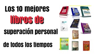 Los mejores libros de Superación Personal de Todos los Tiempos ¡Tienes que leerlos [upl. by Haseefan]