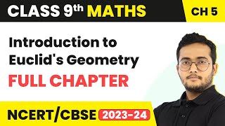 Introduction to Euclids Geometry  Full Chapter Explanation amp NCERT Solutions  Class 9 Maths Ch 5 [upl. by Fihsak]